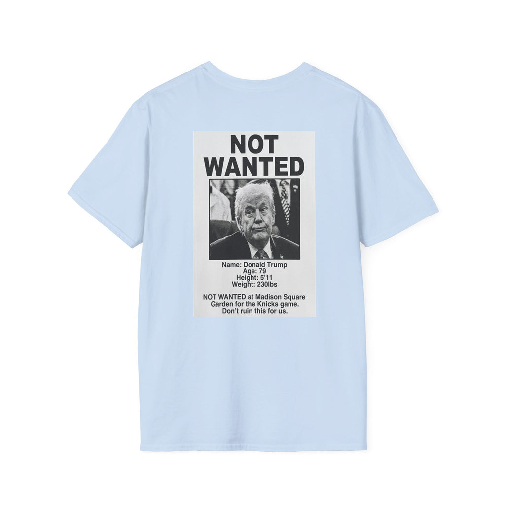 TRUMP NOT WANTED Knicks Basketball Tee